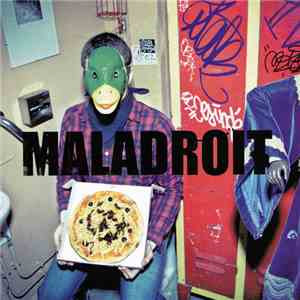 Maladroit  - Goes To Pouzza download mp3