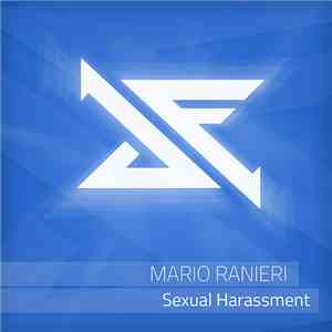Mario Ranieri - Sexual Harassment download mp3