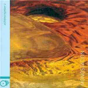 Monostation - Alchemy Number 2 download mp3