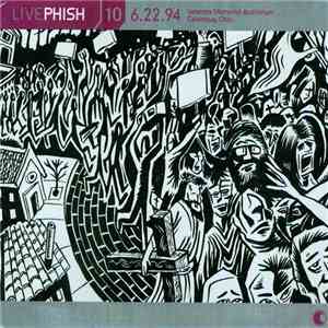 Phish - Live Phish 10: 6.22.94 - Veterans Memorial Auditorium Columbus, Ohio download mp3