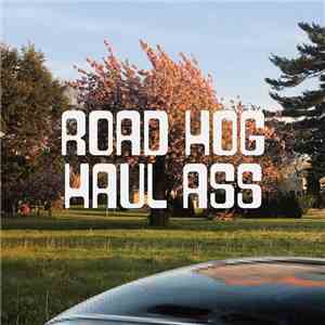Road Hog - Haul Ass download mp3
