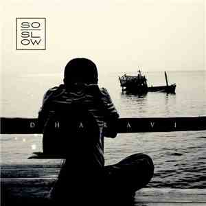 So Slow - Dharavi download mp3