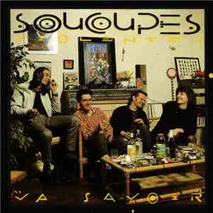 Soucoupes Violentes - Va Savoir download mp3