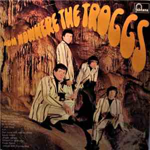 The Troggs - From Nowhere download mp3
