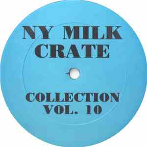 Various - NY Milk Crate Collection Volume 10 download mp3