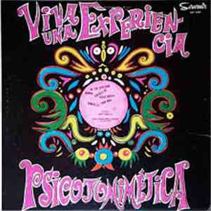 Various - Viva Una Experiencia Psicotomimetica download mp3