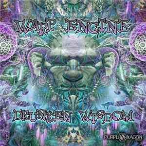 Warp Engine - Drunken Wisdom download mp3