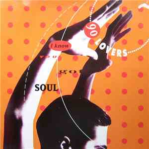 90 Lovers - I Know You Got Soul download mp3