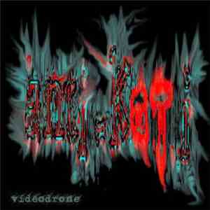 Anti-Kati - Videodrone download mp3