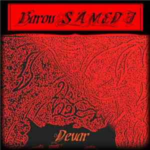 Baron Samedi  - Devar (Priest Dèvar) download mp3