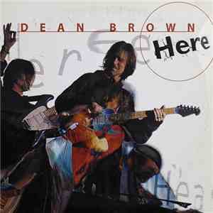 Dean Brown - Here download mp3