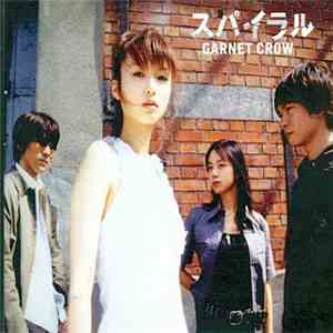 Garnet Crow - スパイラル download mp3