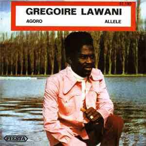 Gregoire Lawani - Agoro / Allele download mp3