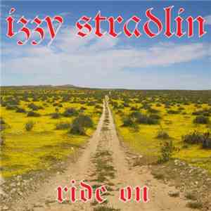 Izzy Stradlin - Ride On download mp3