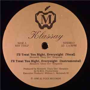 Klassay - I'll Treat You Right, Everynight / My Love Is In Effect, For You download mp3