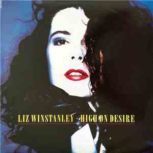 Liz Winstanley - High On Desire download mp3