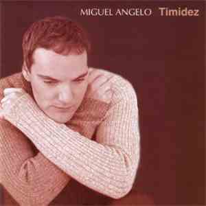 Miguel Ângelo - Timidez download mp3