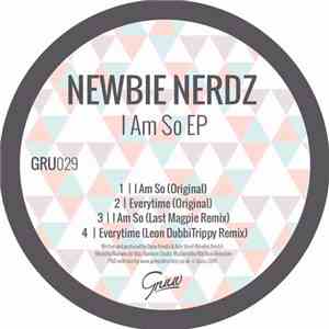 Newbie Nerdz - I Am So EP download mp3