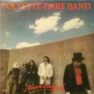 Pousette-Dart Band - Never Enough download mp3