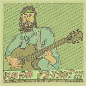 Roro Perrot - Ultra Shit Folk download mp3