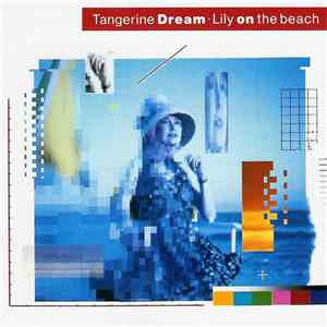 Tangerine Dream - Lily On The Beach download mp3