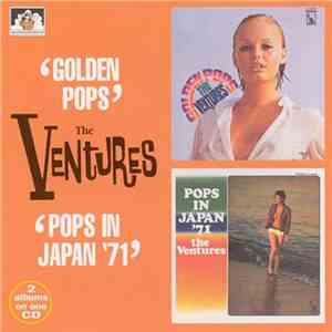 The Ventures - Golden Pops / Pops In Japan '71 download mp3