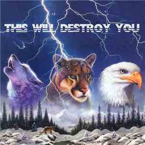This Will Destroy You - This Will Destroy You download mp3