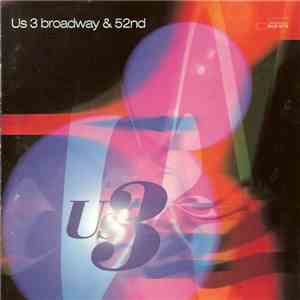Us3 - Broadway & 52nd download mp3