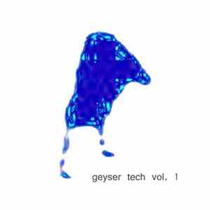 Various - Geyser Tech Vol. 1 mp3 download