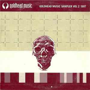 Various - Goldhead Music Sampler Vol 2 1997 download mp3