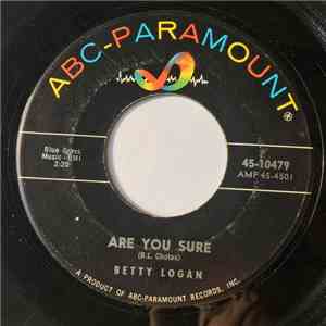 Betty Logan - Are You Sure / Teen Age Party download mp3
