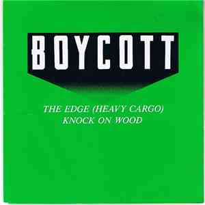 Boycott - The Edge (Heavy Cargo) / Knock On Wood download mp3