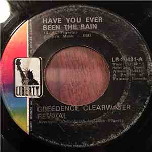 Creedence Clearwater Revival - Have You Ever Seen the Rain download mp3