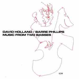 David Holland / Barre Phillips - Music From Two Basses download mp3