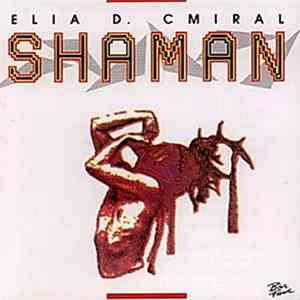 Elia D. Cmiral - Shaman download mp3