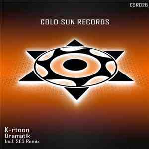 K-rtoon - Dramatik download mp3