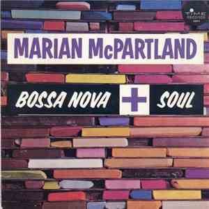 Marian McPartland - Bossa Nova + Soul download mp3