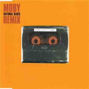 Moby - Natural Blues (Remix) download mp3
