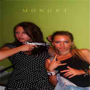 Mongst - We Ain't Got Nothing Yet download mp3