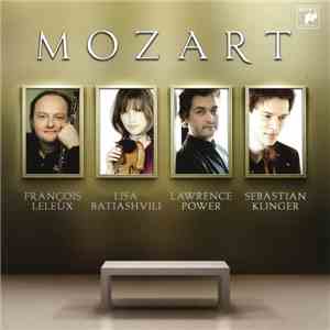 Mozart - Francois Leleux, Lisa Batiashvili, Lawrence Power , Sebastian Klinger - Mozart download mp3