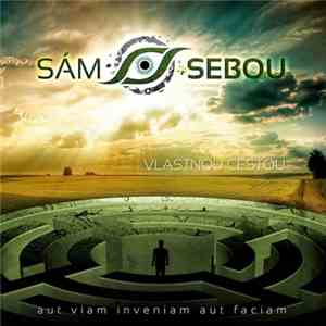 Sam Sebou - Vlastnou Cestou mp3 download