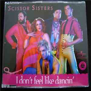 Scissor Sisters - I Don't Feel Like Dancin' download mp3