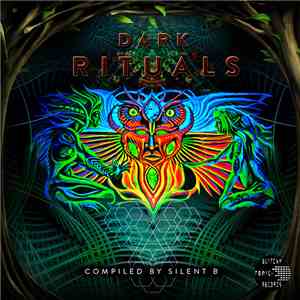 Silent B - Dark Rituals download mp3