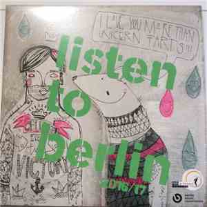 Various - Listen To Berlin 2016/17 download mp3