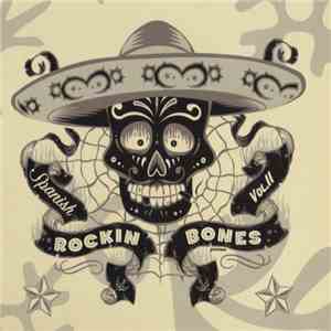 Various - Spanish Rockin Bones Vol.II download mp3