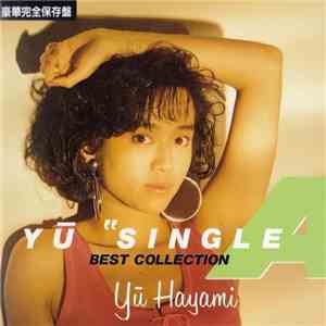 Yu Hayami - Yu Single A Best Collection download mp3