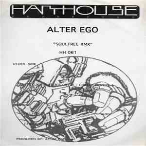 Alter Ego - Soulfree RMX download mp3