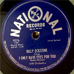 Billy Eckstine - I Only Have Eyes For You / Blues mp3 download