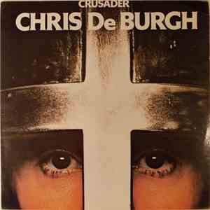 Chris de Burgh - Crusader download mp3