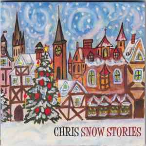 Chris - Snow Stories download mp3